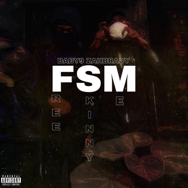 Baby9 - 'FSM (feat. zah brady & SkinnyMe)' [Ringtone]