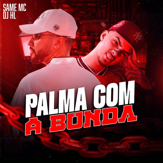 Same MC - 'Palma Com A Bunda (feat. DJ HL)' [Ringtone]