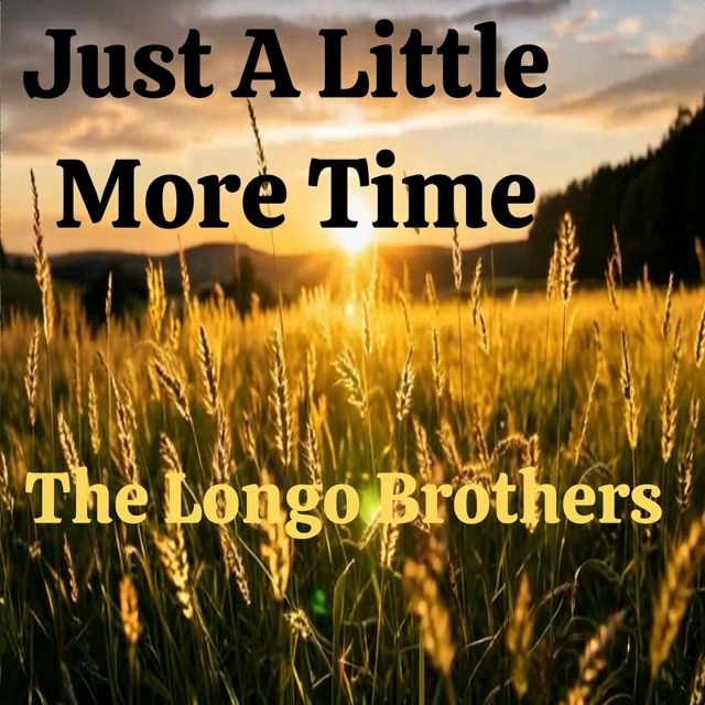 The Longo Brothers - 'Just a Little More Time' [Ringtone]