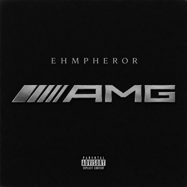Ehmpheror - 'AMG' [Ringtone]
