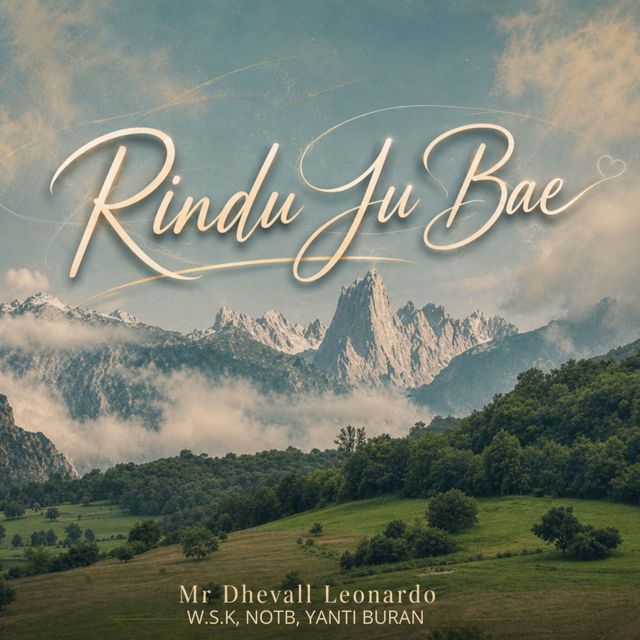 Mr Dhevall Leonardo - 'Rindu Ju Bae (feat. W.S.K & NOTB & YANTI BURAN)' [Ringtone]