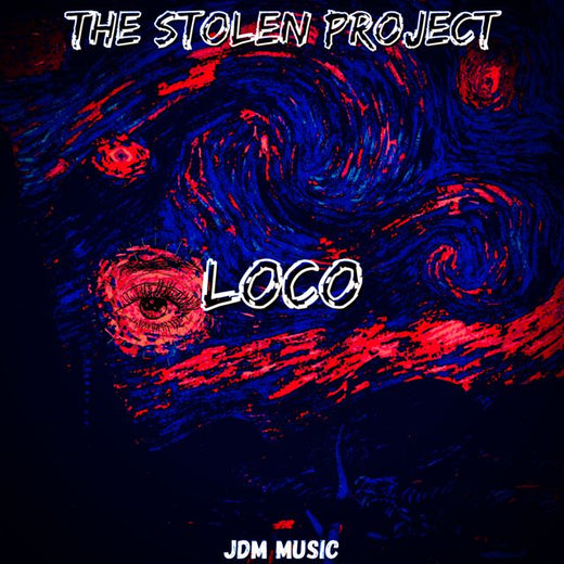 The Stolen Project - 'Loco' [Ringtone]