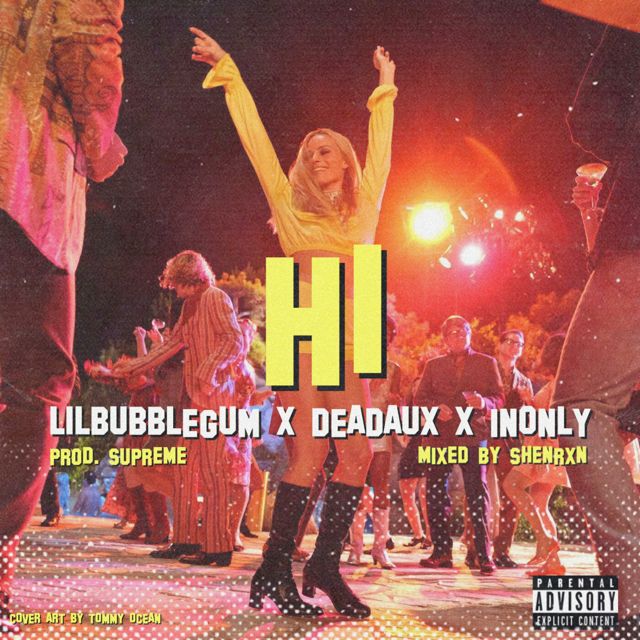 lilbubblegum - 'hi (feat. Deadaux)' [Ringtone]
