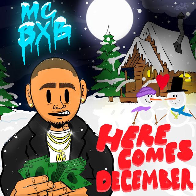 Mc Bxb - 'Here Comes December' [Ringtone]
