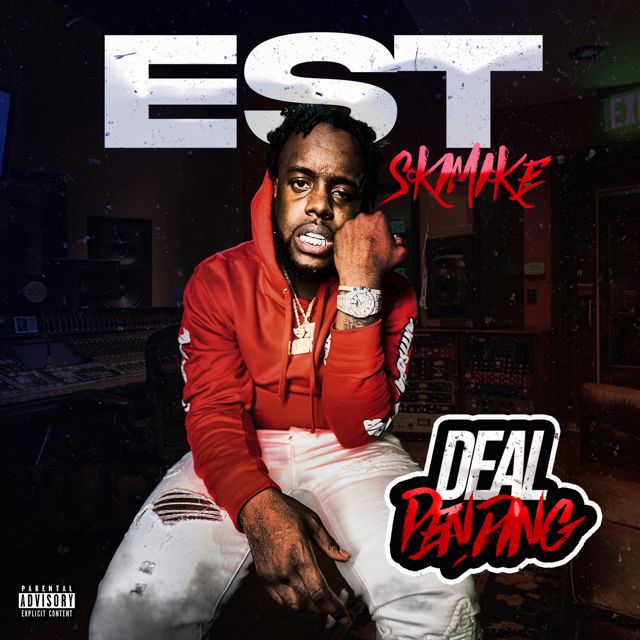 Est Skimike - 'Deal Pending' [Ringtone]