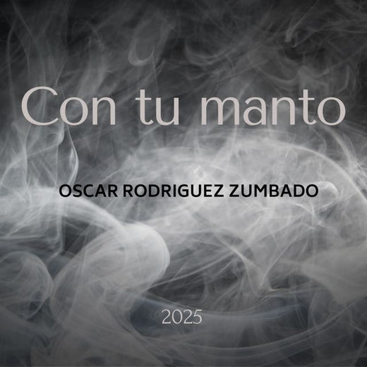 Oscar Andrés Rodríguez Zumbado - 'Con tu manto' [Ringtone]