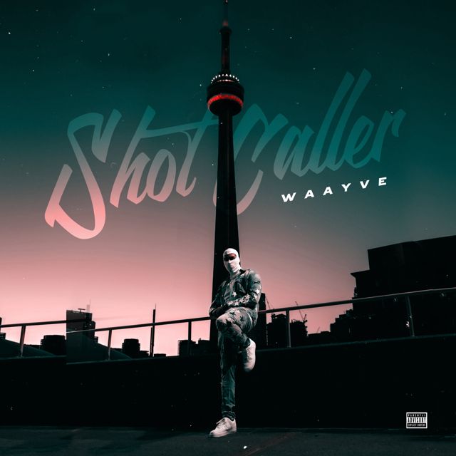 Waayve - 'Shot Caller' [Ringtone]