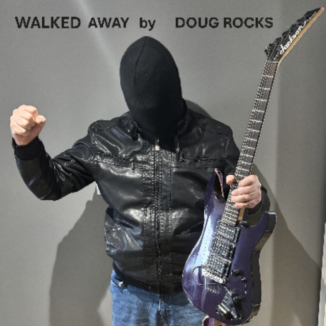 DOUG ROCKS - 'WALKED AWAY' [Ringtone]