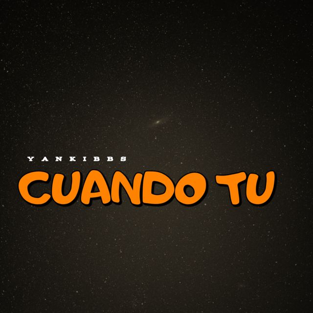 Yankibbs - 'Cuando tu' [Ringtone]