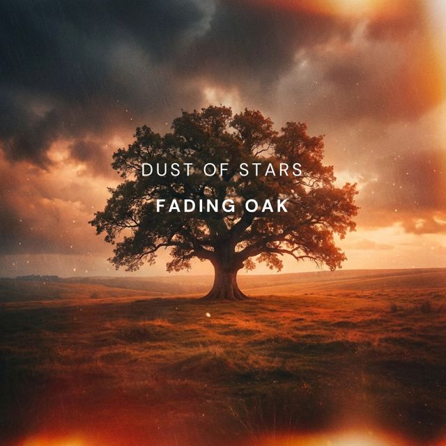 Dust of Stars - 'Fading Oak' [Ringtone]