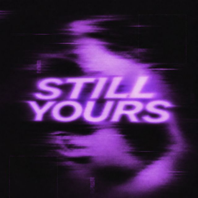 KIZĒ - 'Still Yours ((Extended Mix))' [Ringtone]