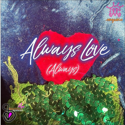 Mystic - 'Always Love (Always) (Instrumental)' [Ringtone]
