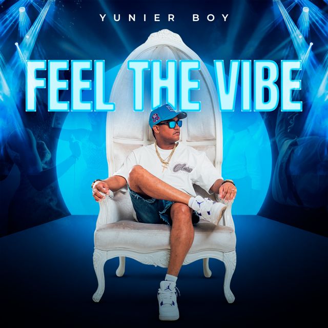 YUNIER BOY - 'Feel The Vibe' [Ringtone]