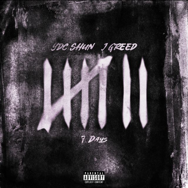 Ydc Shun - '7 Days (feat. J Greed)' [Ringtone]