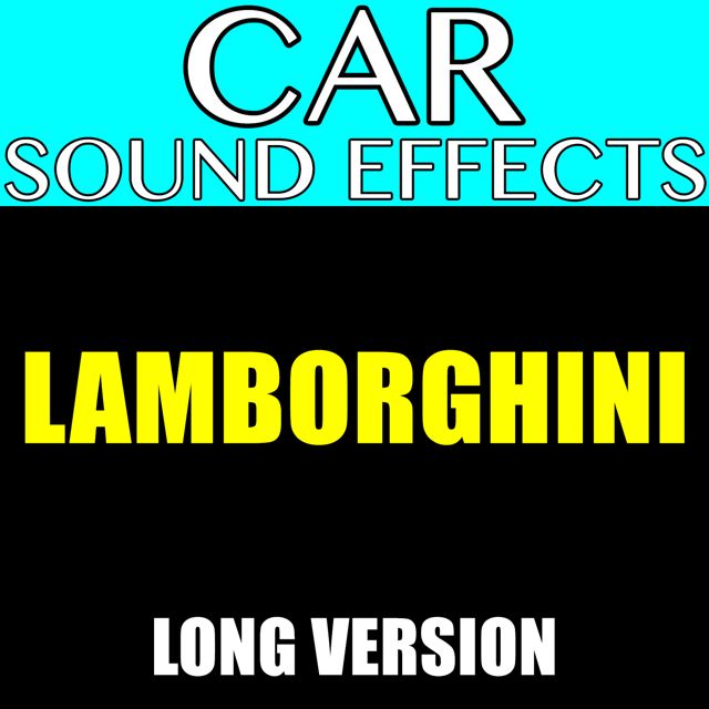 Car Sound Effects - 'Lamborghini Long Version' [Ringtone]