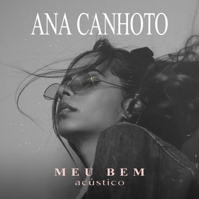 Ana Canhoto - 'Meu Bem (Acústico)' [Ringtone]