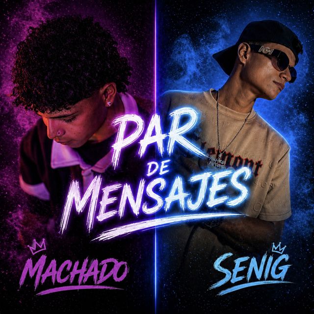 Senig - 'Par de mensajes (feat. Machado)' [Ringtone]