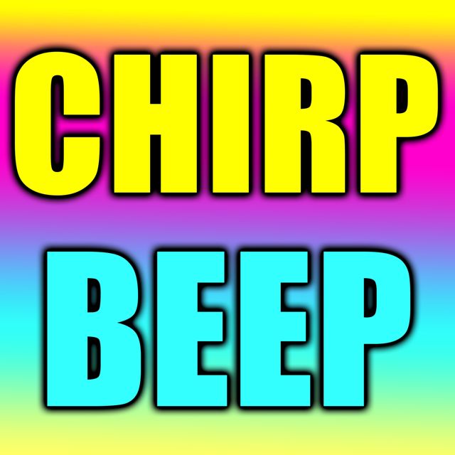 Text Tones For Phones - 'Chirp Beep' [Ringtone]