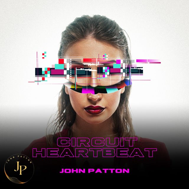 John Patton - 'Circuit Heartbeat (Extend Mix)' [Ringtone]