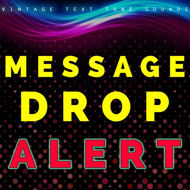 Vintage Text Tone Sounds - 'Message Drop Alert (Text Tone)' [Ringtone]