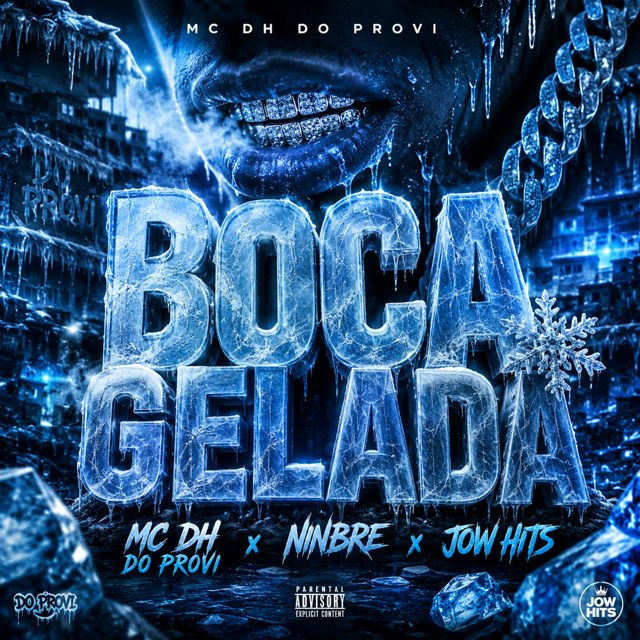 MC DH DO PROVI - 'Boca gelada (feat. NINBRÊ & JOW HITS)' [Ringtone]