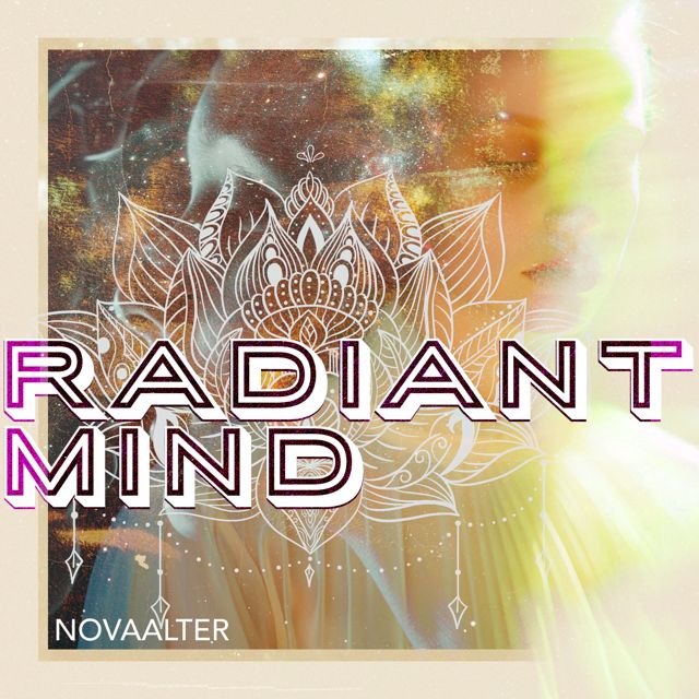 Novaalter - 'Radiant Mind' [Ringtone]