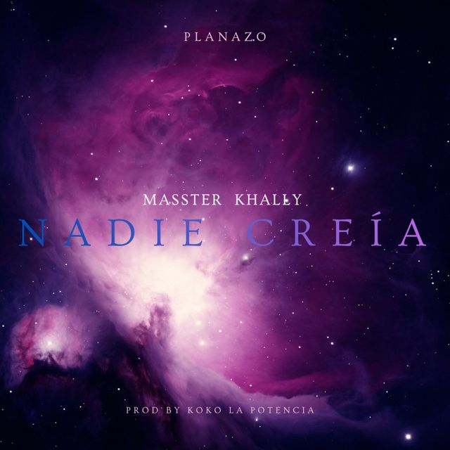 masster Khally - 'NADIE CREÍA' [Ringtone]