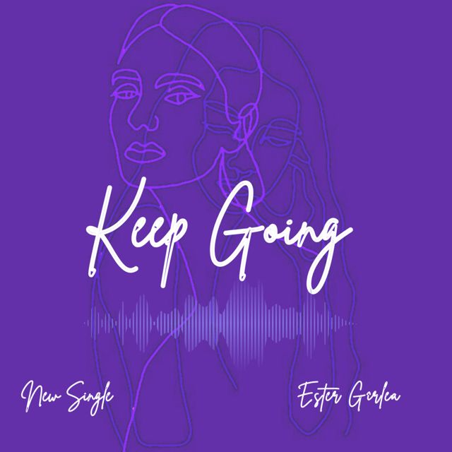 Ester Girlea - 'Keep Going' [Ringtone]