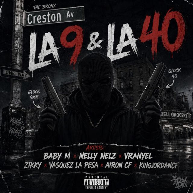 Baby M - 'La 9 & La 40 (feat. Nelly Nelz & Vranyel & KingJordanCF & Airon Cf & Vasquez la Pesa & Zikkyy)' [Ringtone]