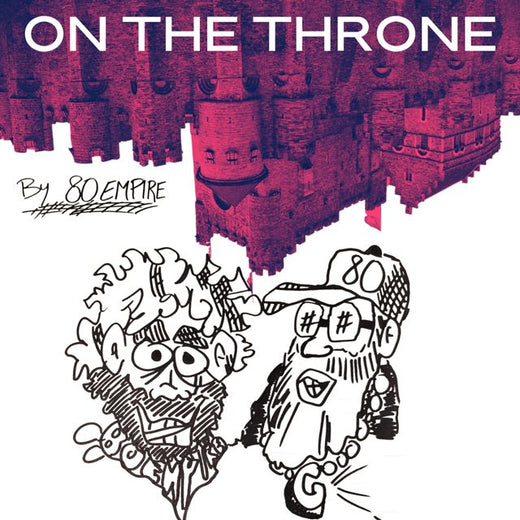80 Empire - 'On The Thrown' [Ringtone]