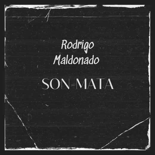 Rodrigo Maldonado - 'Son-Mata' [Ringtone]