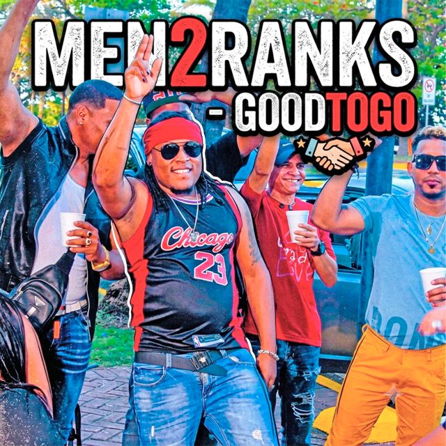 Men2Ranks - 'GoodToGo' [Ringtone]