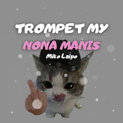Miko Laipo - 'TROMPET MY NONA MANIS' [Ringtone]