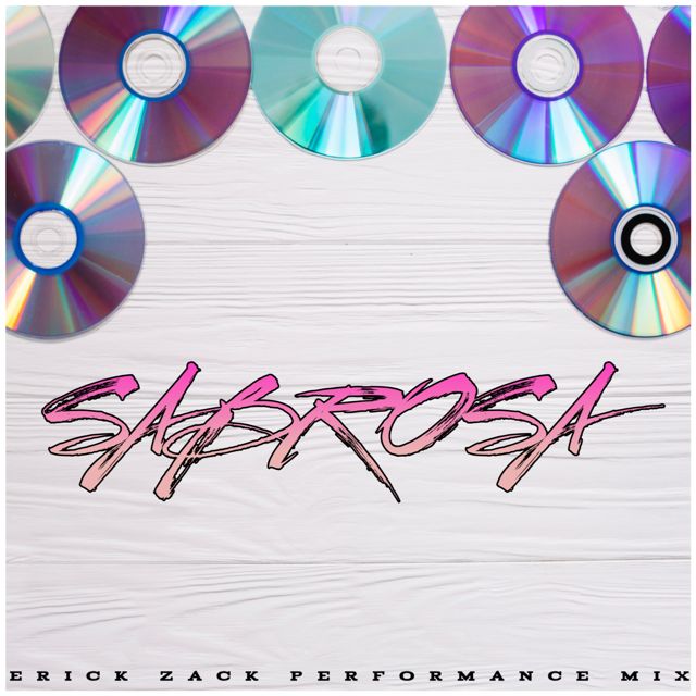 ERICK ZACK - 'SABROSA (PERFORMANCE MIX)' [Ringtone]