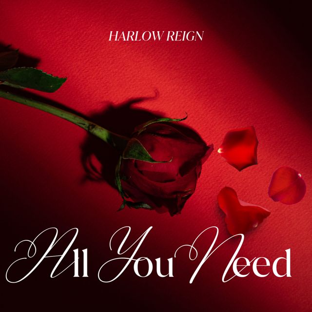 Harlow Reign - 'All You Need' [Ringtone]