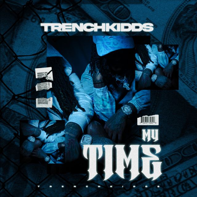 Trenchkidds - 'My Time' [Ringtone]