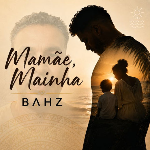 BAHZ - 'Mamãe, Mainha' [Ringtone]