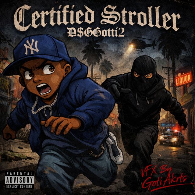 D$GGøtti2 - 'Certified Stroller' [Ringtone]