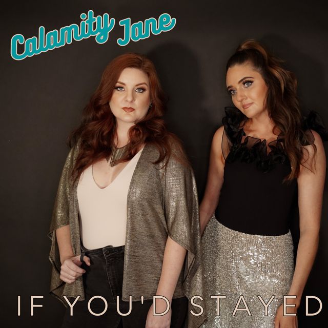 Calamity Jane - 'If You'd Stayed' [Ringtone]