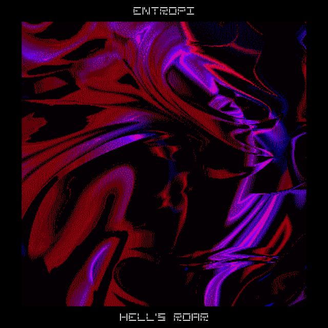 Entropi - 'Hells roar' [Ringtone]