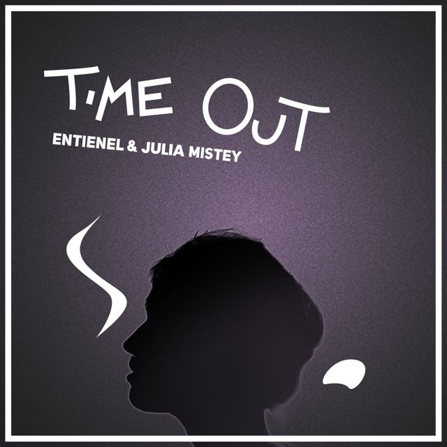 Entienel - 'Time Out (feat. Julia Mistey)' [Ringtone]