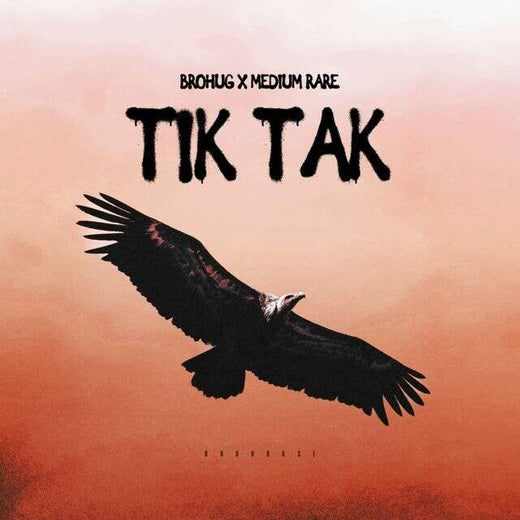 BROHUG & Medium Rare - 'Tik Tak' [Ringtone]