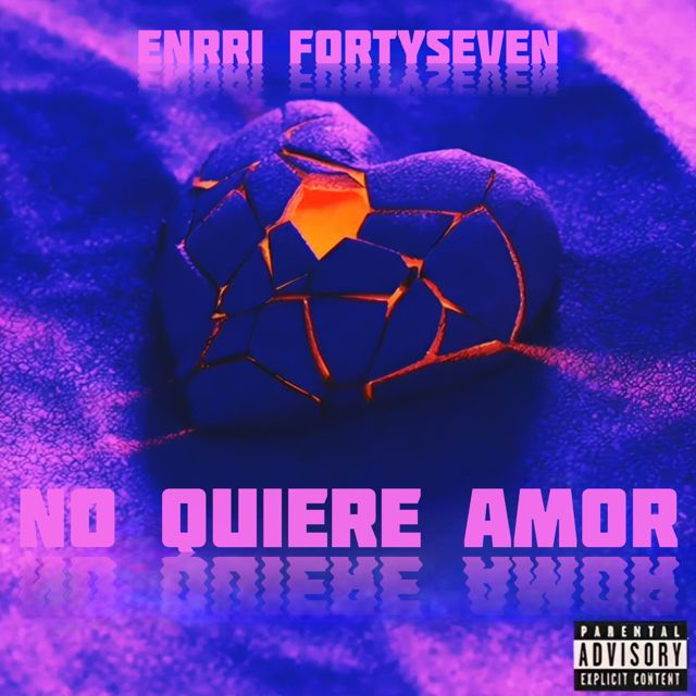 Enrri Fortyseven - 'No Quiere Amor' [Ringtone]