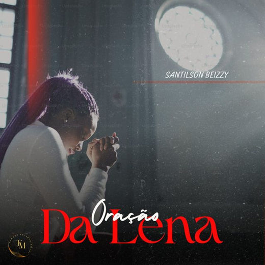 Santilson Beizzy - 'Oração da Lena' [Ringtone]
