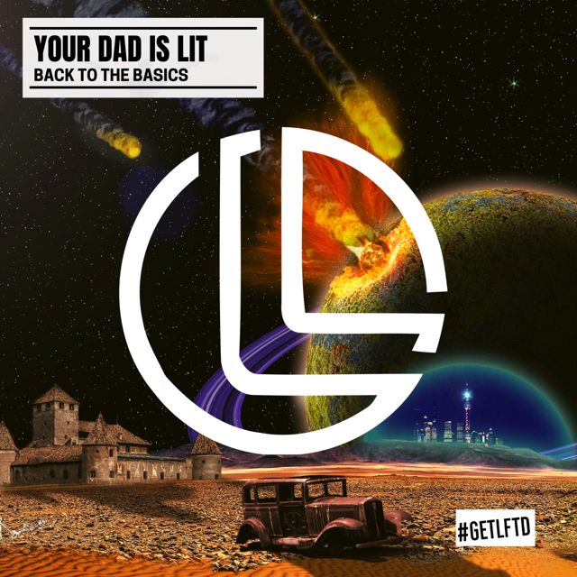 Your Dad Is Lit - 'Back to the Basics' [Ringtone]
