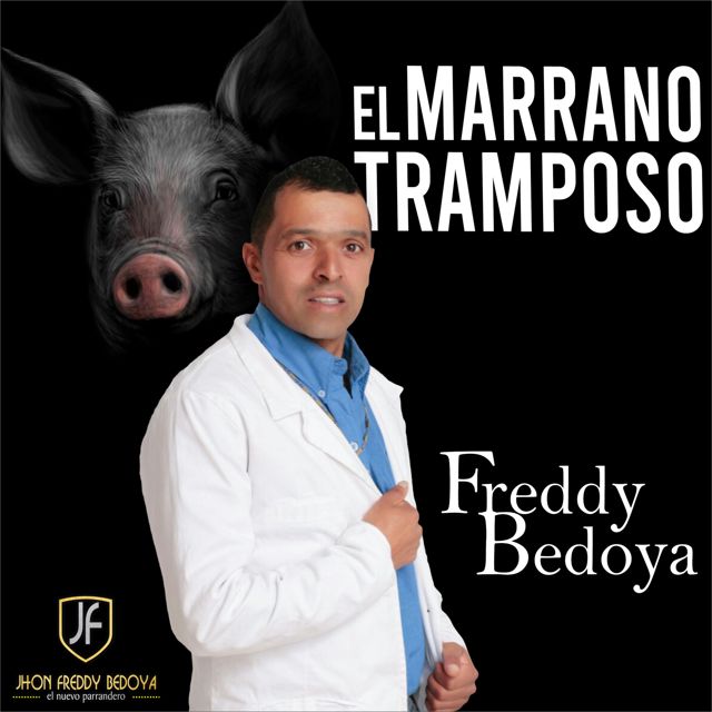 Jhon Freddy Bedoya - 'El Marrano tramposo' [Ringtone]