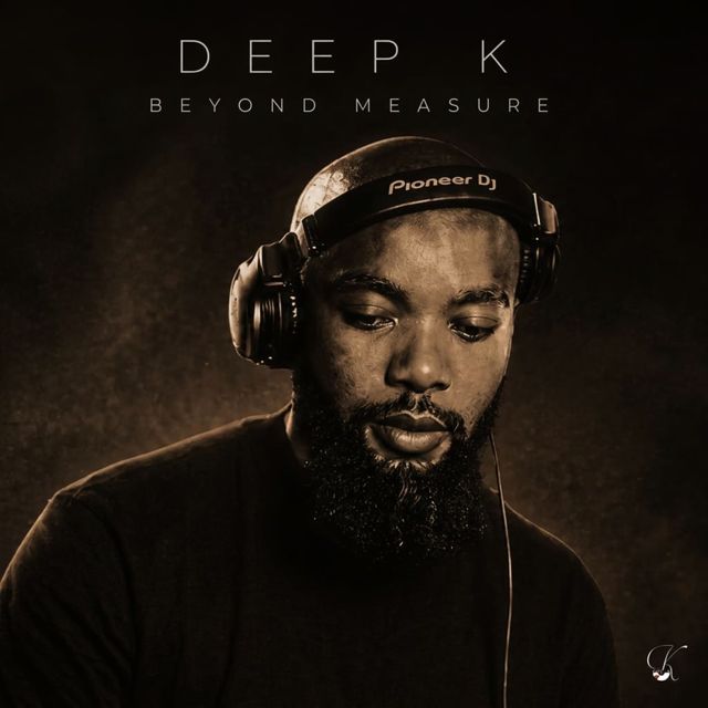 Deep K - 'Beyond Measure' [Ringtone]