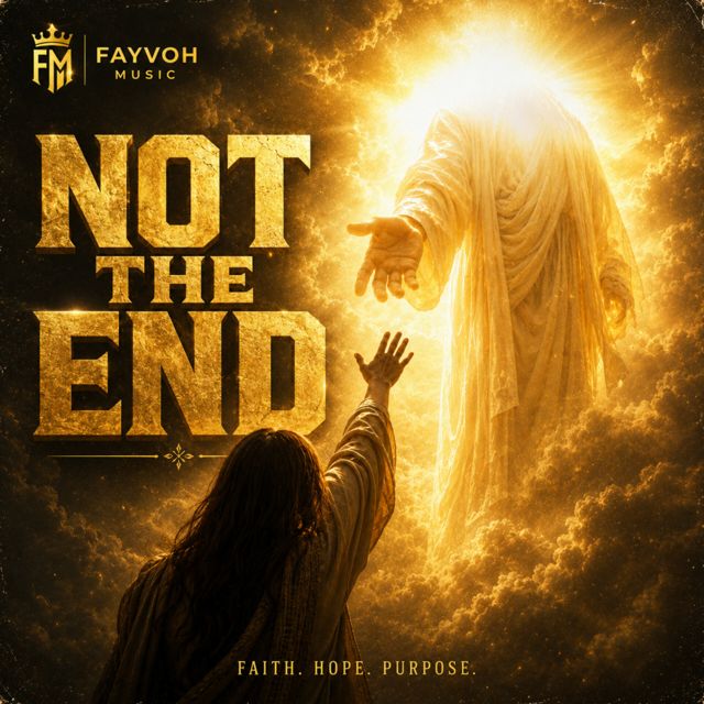 Fayvoh - 'NOT THE END' [Ringtone]