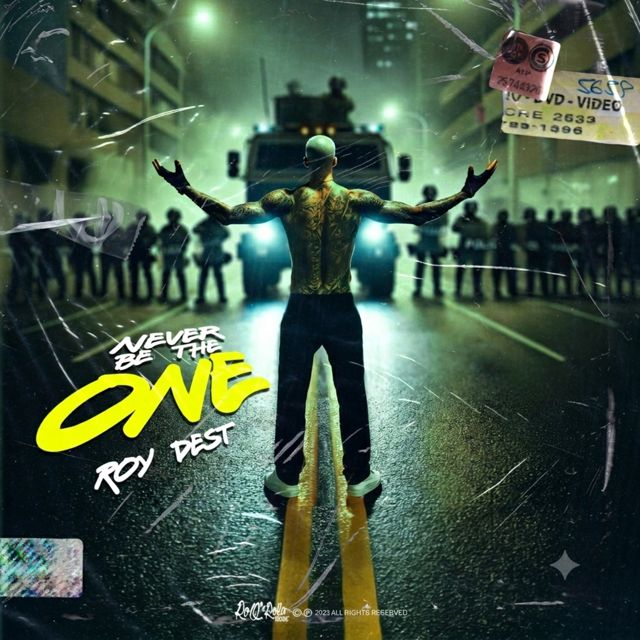 Roy Dest - 'Never Be The One' [Ringtone]