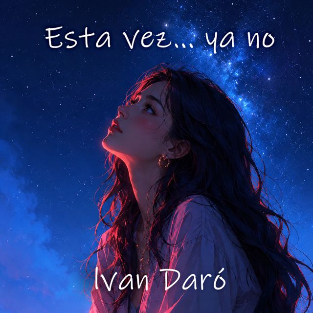 Ivan Daró - 'Esta vez ya no' [Ringtone]